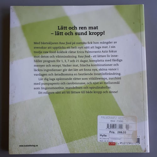 Raw Food - ett lättare liv på tre veckor av Erica Palmcrantz Aziz, 2012