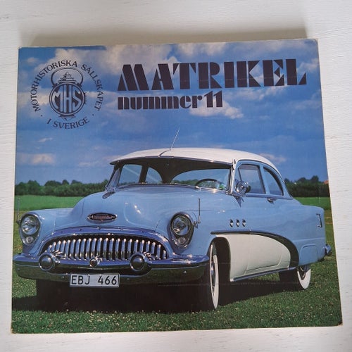 Matrikel nr 11-16 av Motorhistoriska Sällskapet I Sverige