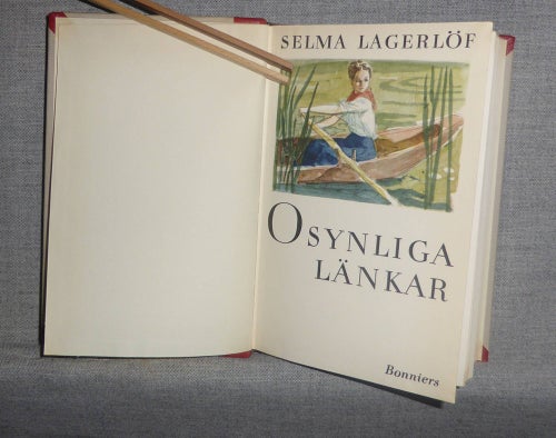 Selma Lagerlöf - Osynliga länkar