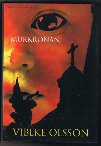 Vibeke Olsson: Murkronan - 1:a upplagan!