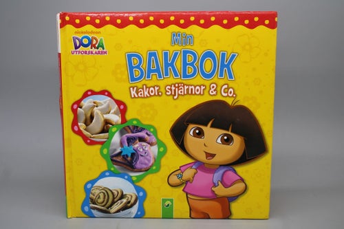 Dora utforskaren - Min bakbok Kakor, stjärnor & Co. 2014