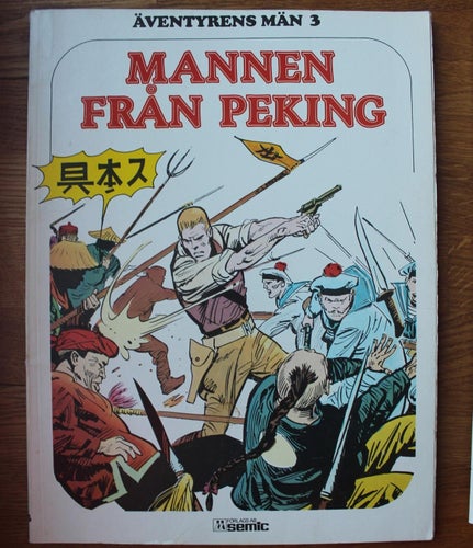 Äventyrens män 3 Mannen från Peking 1979