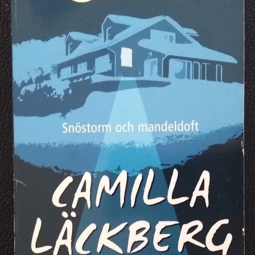 Snöstorm och mandeldoft - Camilla Läckberg - 2006