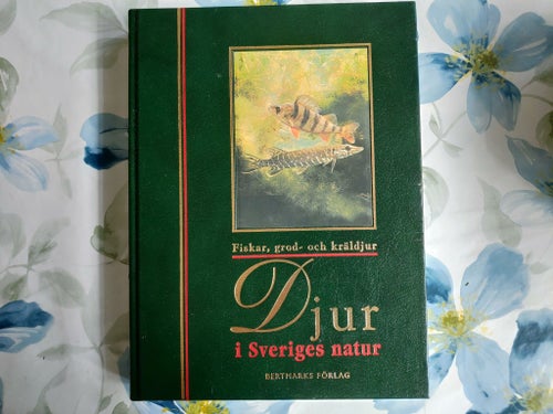 Djur i Sveriges natur: Fiskar, grod- och kräldjur av Bertmarks Förlag, 2007