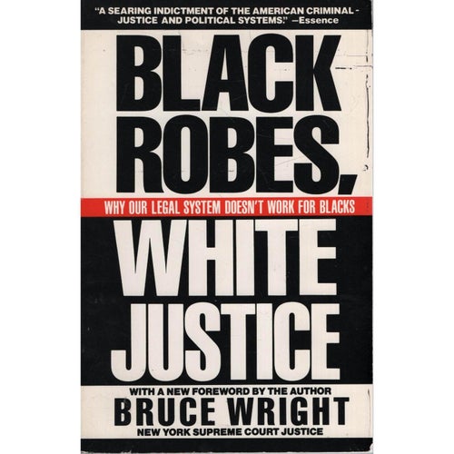 Black Robes, White Justice