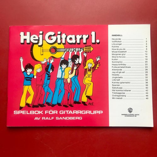 HEJ GITARR 1 Spelbok för gitarrgrupp Ralf Sandberg 2000