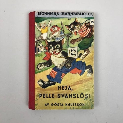 Bok, Heja Pelle Svanslös , Bonniersförlag 1946 Gösta Knutsson