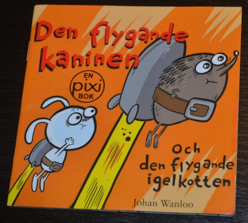 Pixi bok Den flygande kaninen och den flygande igelkotten