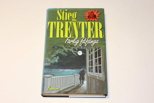 FARLIG FÅFÄNGA - Stieg Trenter