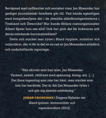 Bland myglare, ministrar och miljardärer