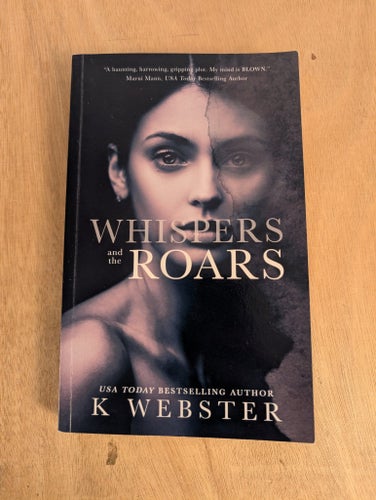 Whispers and the Roars af K Webster, 2016