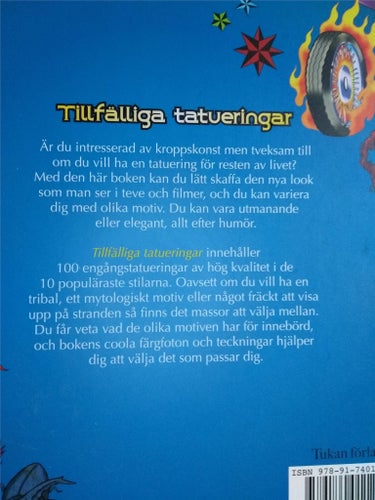 TILLFÄLLIGA TATUERINGAR,  THORNE & TRULL 2010
