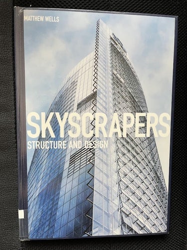 Skyscrapers. Structure and design. / Matthew Wells
