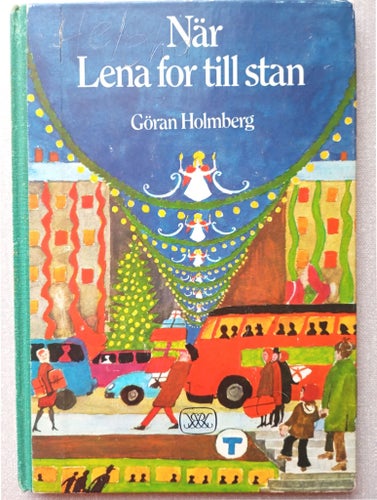 När Lena for till stan - Göran Holmberg, 1970