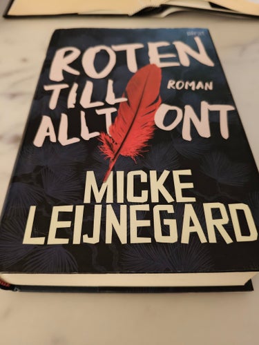Roten till allt ont av Micke Leijnegard (inbunden).