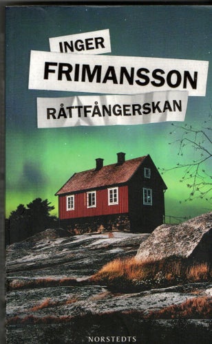Rättfångerskan av Inger Frimansson, Pocket 2010