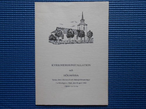 Program Kyrkoinstallation och högmässa Sjösås, Drev-Hornaryd och Dädesjö