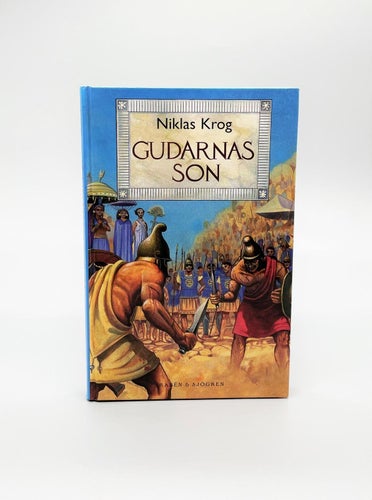 Gudarnas son av Niklas Krog (historisk roman, Alexander den store)