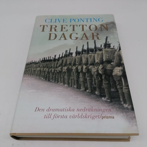 Tretton dagar - Den dramatiska nedräkningen till första världskriget