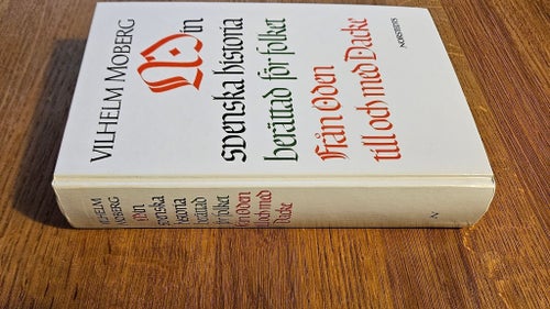 Min svenska historia berättad för folket - Vilhelm Moberg, 1997 (1970).