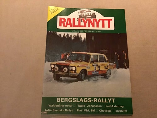 RALLYNYTT NR 1 1978 BERGSLAGS RALLYT,WALDEGÅRD,YTTERBRING,RALLY,RALLYCROSS