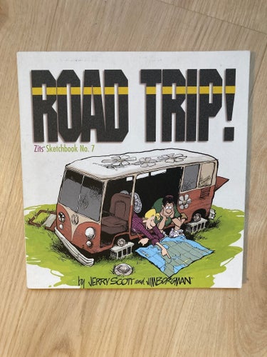 Zits Sketchbook 7: Road Trip! Jerry Scott och Jim Borgman, 2003