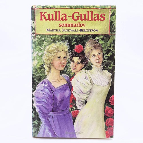 Kulla-Gullas sommarlov - Martha Sandwall-Bergström