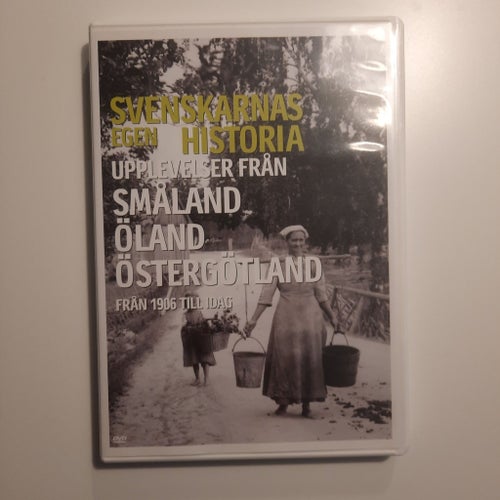 Svenskarnas egen historia: Upplevelser från Småland, Öland, Östergötland (DVD)