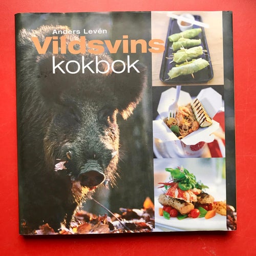 VILDSVINSKOKBOK Anders Levén 2005
