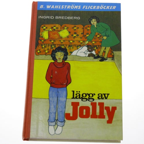 Ingrid Bredberg - Lägg av, Jolly
