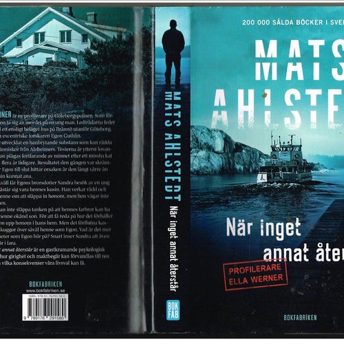 NÄR INGET ANNAT ÅTERSTÅR - Mats Ahlstedt (2016)