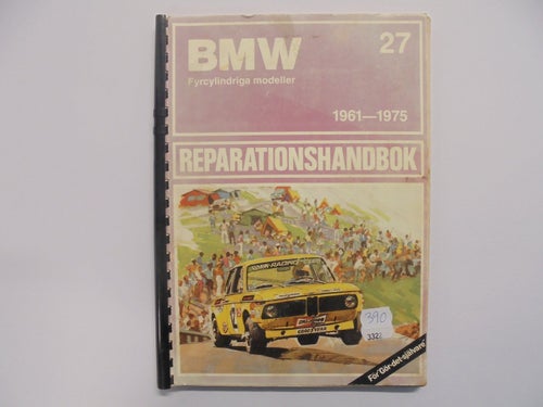 BMW Fyrcylindriga modeller (1961-1975) - Gör-det-själv Reparationshandbok