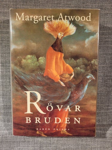 Rövarbruden av Margaret Atwood, 1994