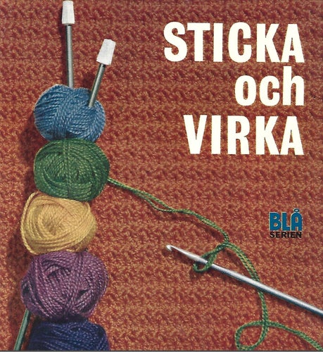 STICKA OCH VIRKA av Gunnel Granlid