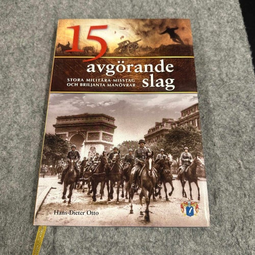 Hans-Dieter Otto - 15 avgörande slag