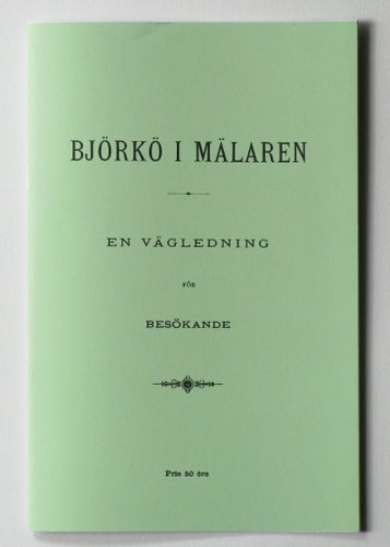 Birka: Björkö i Mälaren: En vägledning, Hjalmar Stolpe. Nytryck.