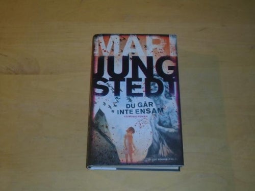 DU GÅR INTE ENSAM - Knutas-serien 11 - Mari Jungstedt