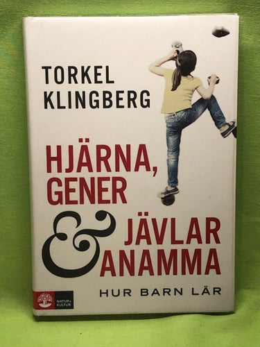 Hjärna, gener & jävlar anamma hur barn lär / Klingberg, Torkel