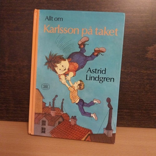 Allt om Karlsson på taket - Astrid Lindgren - 1985