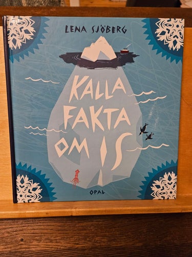 Kalla fakta om is, Lena Sjöberg
