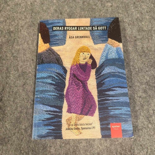 Åsa Grennvall - Deras ryggar luktade så gott