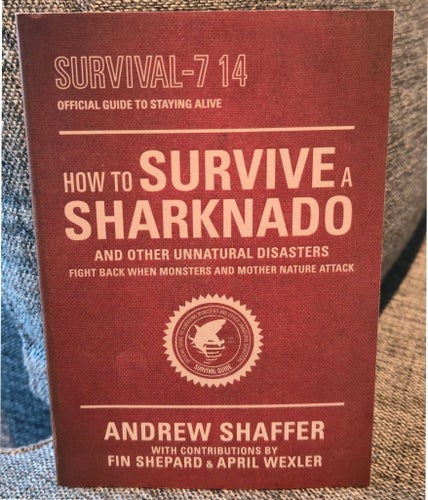 How to Survive a Sharknado av Andrew Shaffer, 2014