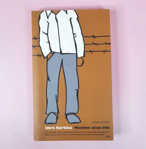 Mannen utan öde av Imre Kertész (1994)
