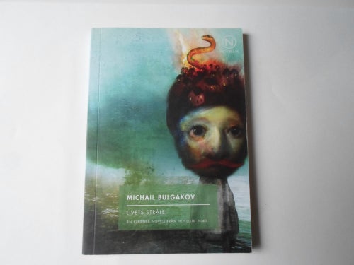 Michail Bulkakov Livets Stråle Novellix 43 ISBN 978917890142