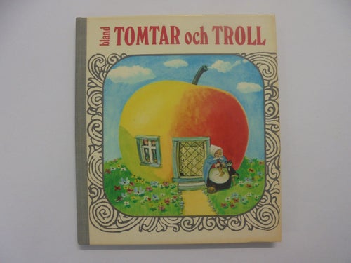 Bland tomtar och troll - Sextioandra årgången