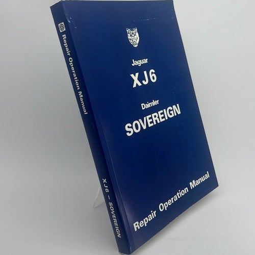 Jaguar XJ6 / Daimler Sovereign – Repair Operation Manual | Nyskick