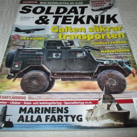 SOLDAT & TEKNIK NR 3 2017. MARINENS ALLA FARTYG , M.M