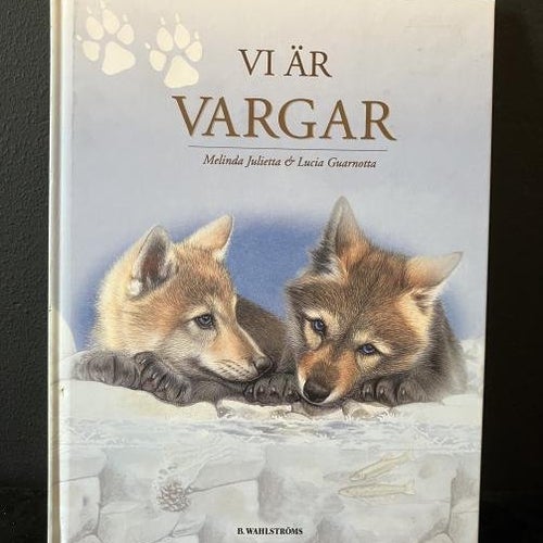 Bok - Vi är Vargar av Melinda Lulietta & Lucia Guarnotta