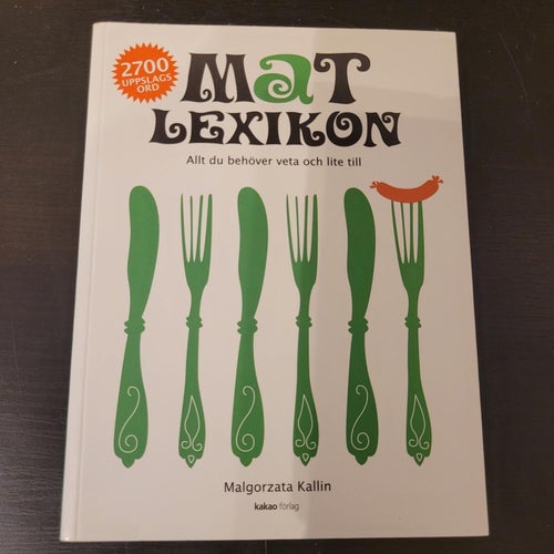 MAT LEXIKON / Malgorzata Kallin / ISBN 978-91-976190-8-0