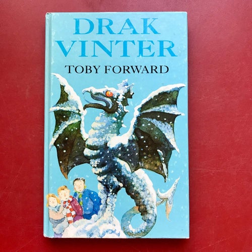 DRAKVINTER Toby Forward Michael Foreman 1995